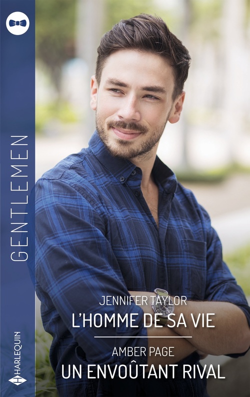 Couverture ebook de L'homme de sa vie - Un envoûtant rival, de Jennifer Taylor, Amber Page