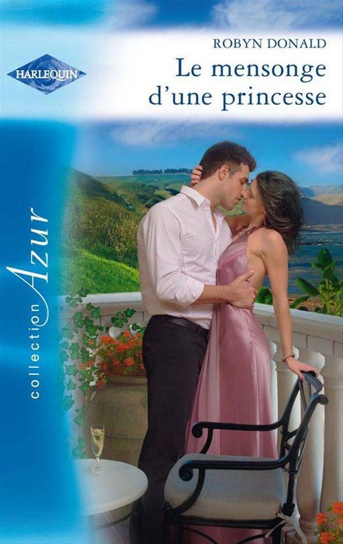 ebook cover of Le mensonge d'une princesse, by Robyn Donald