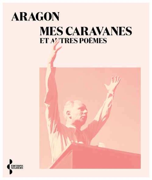 Couverture ebook de Mes caravanes et autres poèmes, de Aragon
