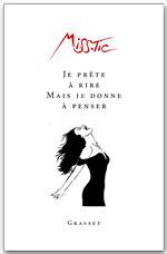 Couverture ebook de Je prête à rire mais je donne à penser, de Miss. Tic