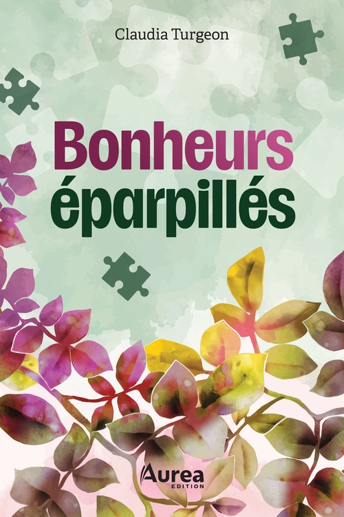 ebook cover of Bonheurs éparpillés, by Claudia Turgeon