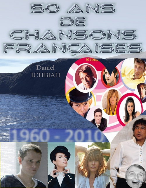 Couverture ebook de 50 ans de chansons françaises, de Daniel Ichbiah