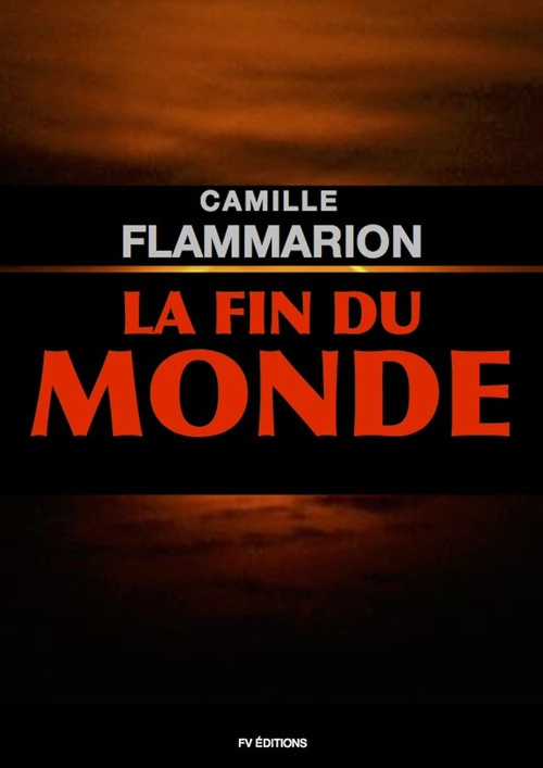Couverture ebook de La fin du monde, de Camille Flammarion