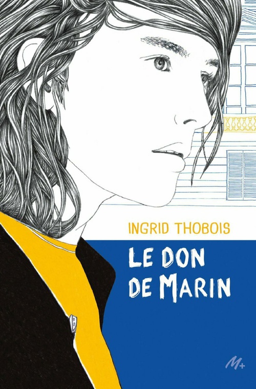 Couverture ebook de Le don de Marin, de Ingrid Thobois