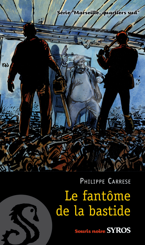 ebook cover of Le fantome de la bastide EPUB2, by Philippe Carrèse