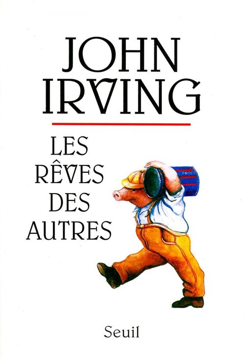 Couverture ebook de Les Rêves des autres, de John Irving