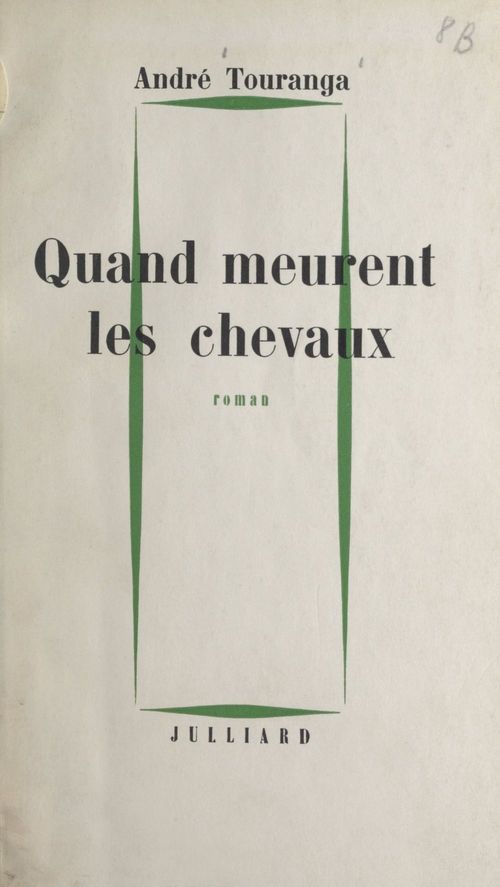 ebook cover of Quand meurent les chevaux, by Andre Touranga