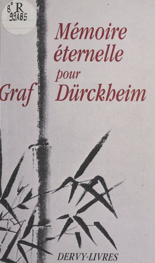 Couverture ebook de Mémoire éternelle pour Graf Dürckheim : hommages, de Collectif