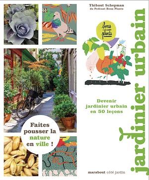 ebook cover of Le guide Marabout du jardinier urbain, by Thibaut Schepman