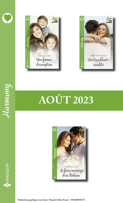 Couverture ebook de Pack mensuel Harmony - 3 romans (Août 2023), de Allison Leigh, Marie Ferrarella, Shirley Jump