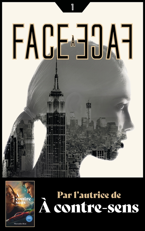 Couverture ebook de Face à face - Tome 1 - Par l'autrice de À contre-sens, de Mercedes Ron