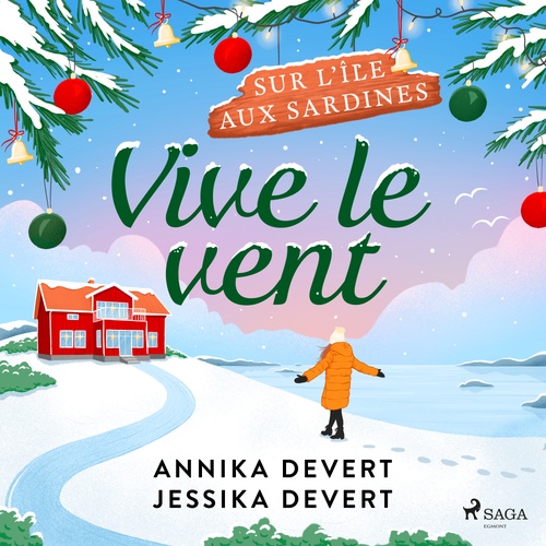 Couverture audiobook de Vive le vent, de Annika Devert, Jessika Devert