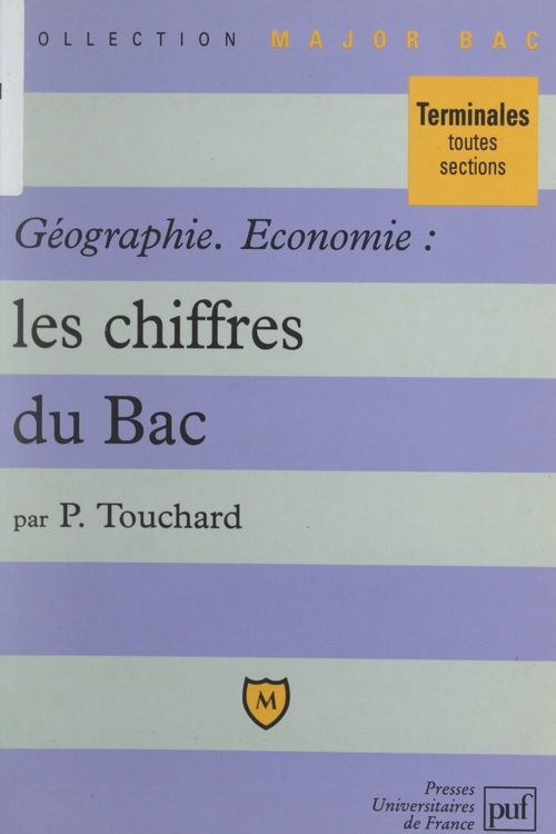 ebook cover of Géographie, économie : les chiffres du Bac, by Patrice Touchard