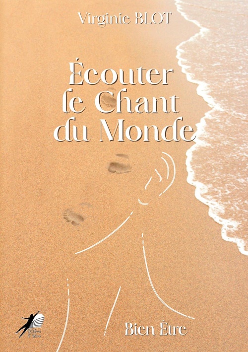 ebook cover of Ecouter le chant du monde, by Virginie Blot