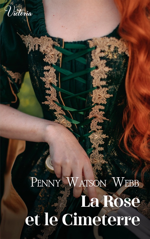 ebook cover of La rose et le cimeterre, by Penny Watson Webb