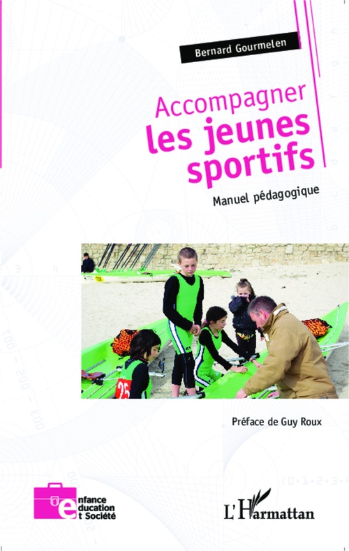 Couverture ebook de Accompagner les jeunes sportifs, de Bernard Gourmelen