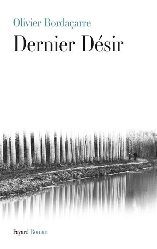 ebook cover of Dernier Désir, by Olivier Bordaçarre