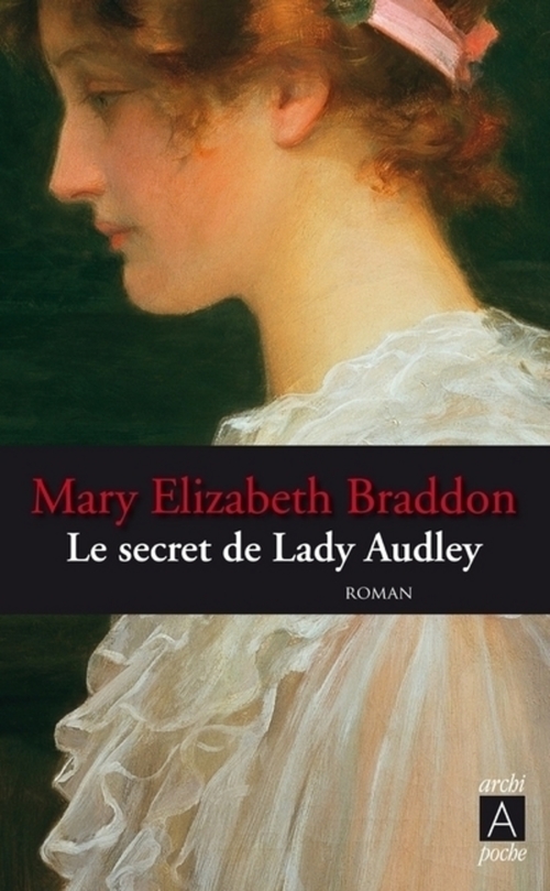 ebook cover of Le secret de Lady Audley, by Mary Elizabeth Braddon