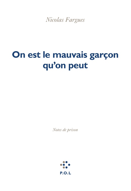 Couverture ebook de On est le mauvais garçon qu'on peut, de Nicolas Fargues
