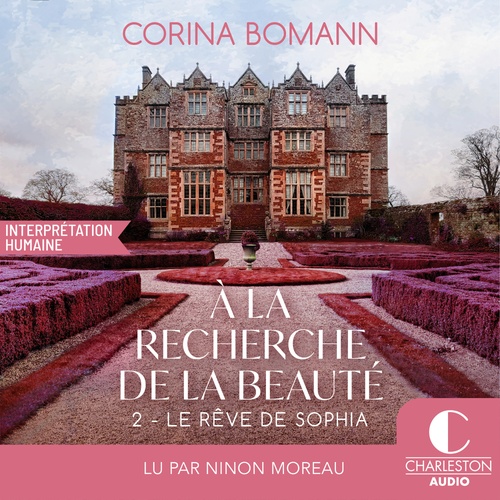 audiobook cover of Le Rêve de Sophia, by Corina Bomann