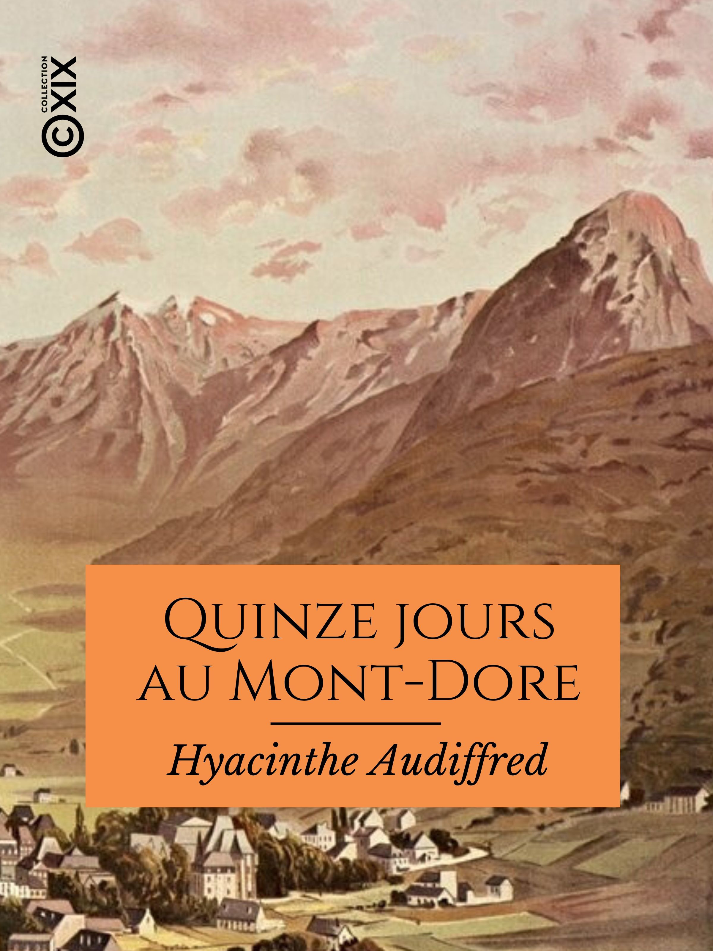 ebook cover of Quinze jours au Mont-Dore, by Jean-Pierre Thenot, Hyacinthe Audiffred