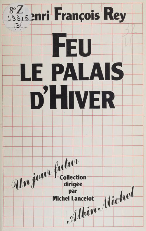 ebook cover of Feu le palais d'Hiver, by Henri-Francois Rey