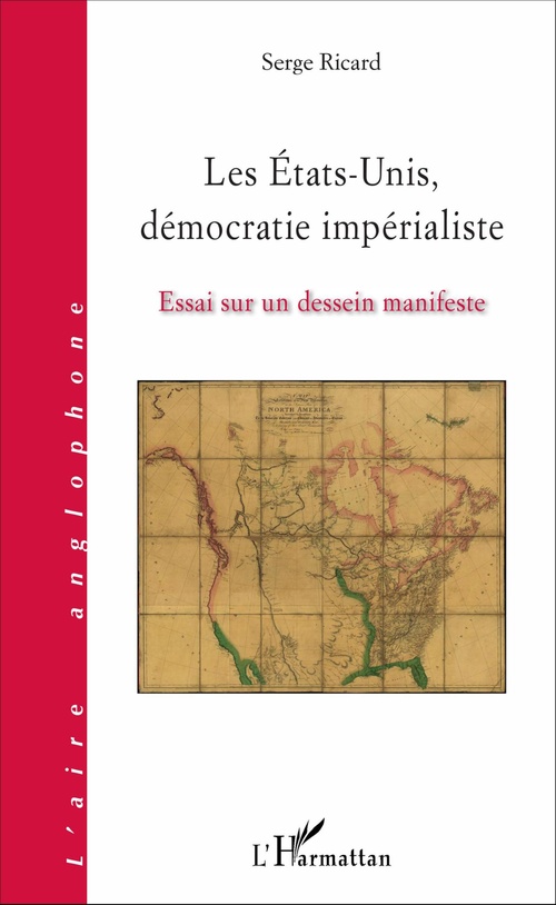 Couverture ebook de Les États-Unis, démocratie impérialiste, de Serge Ricard