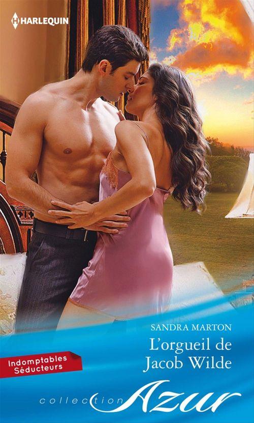 Couverture ebook de L'orgueil de Jacob Wilde, de Sandra Marton
