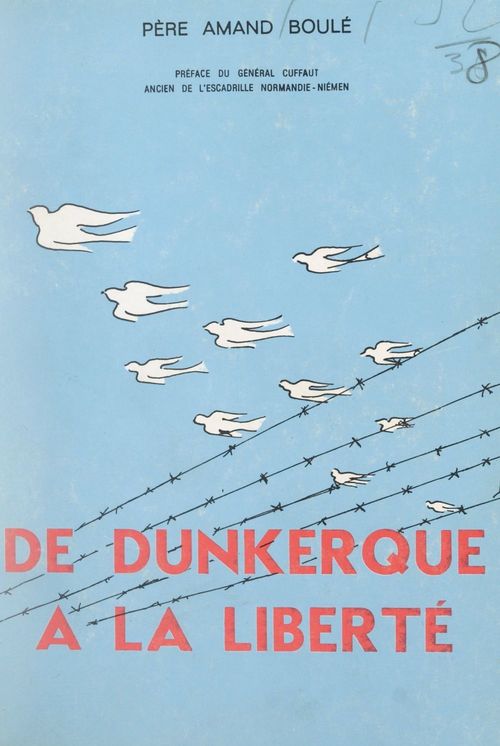 Couverture ebook de De Dunkerque à la liberté, de Amand Boule