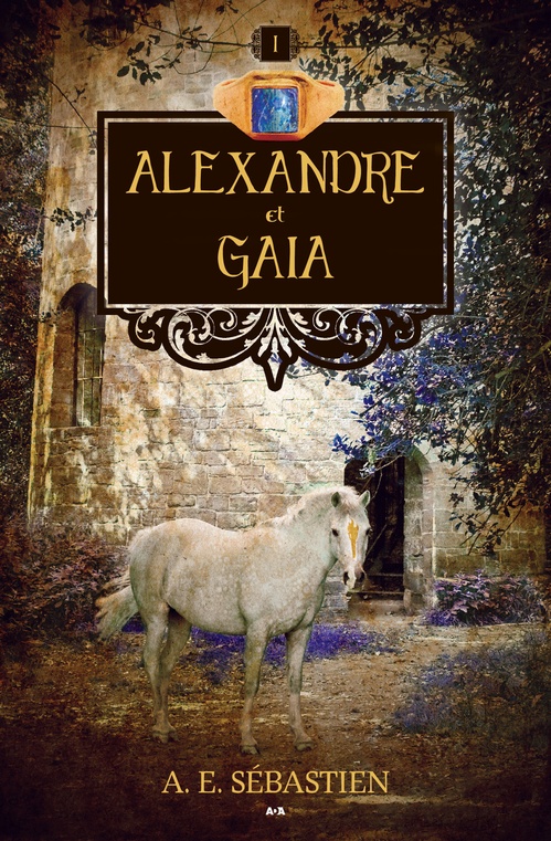 ebook cover of Alexandre et «Gaia», by A. E. Sebastien