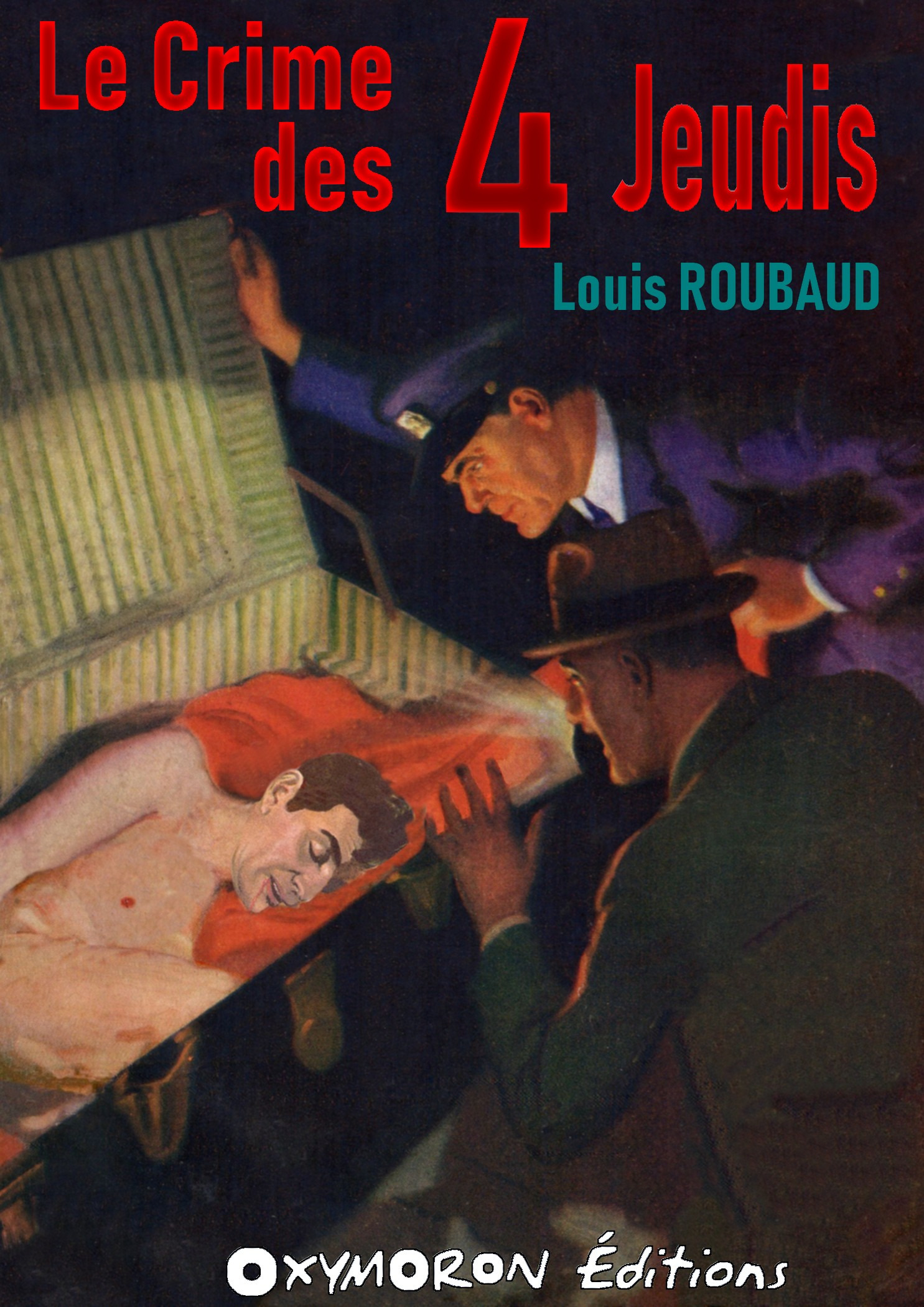 Couverture ebook de Le crime des 4 jeudis, de Louis Roubaud