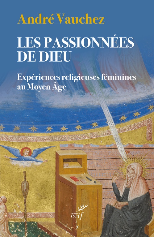 ebook cover of Les passionnées de Dieu, by VAUCHEZ ANDRE