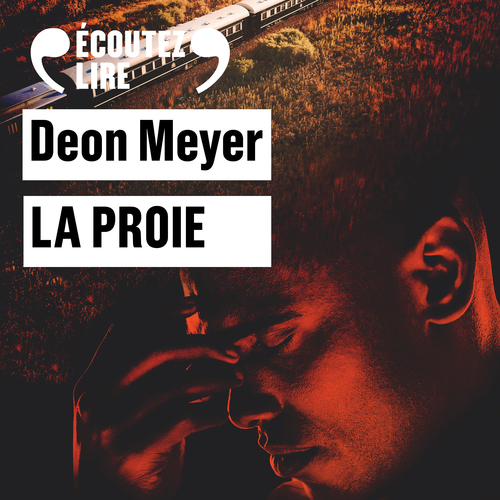 audiobook cover of La proie, by Deon Meyer