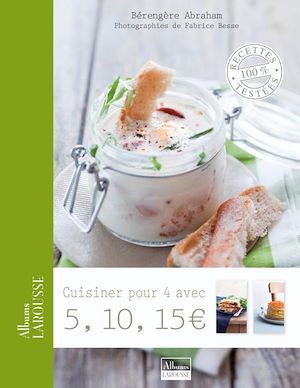 Couverture ebook de Cuisiner pour 4 avec 5,10,15 euros, de Bérengère Abraham