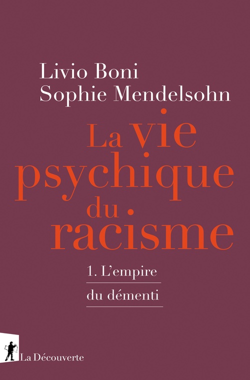 Couverture ebook de La vie psychique du racisme, de Livio Boni, Sophie Mendelsohn