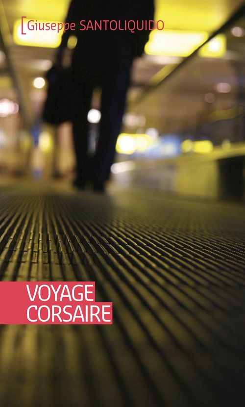 Couverture ebook de Voyage corsaire, de Giuseppe Santoliquido