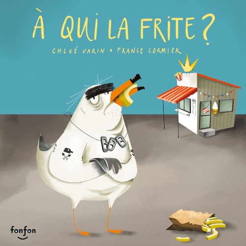 Couverture audiobook de À qui la frite ?, de Chloé Varin