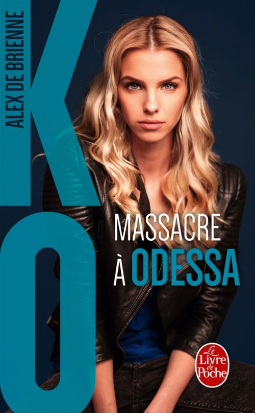 Couverture ebook de Massacre à Odessa (KO, Tome 1), de Alex de Brienne
