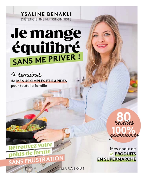 Couverture ebook de Je mange équilibré sans me priver !, de Ysaline Benakli