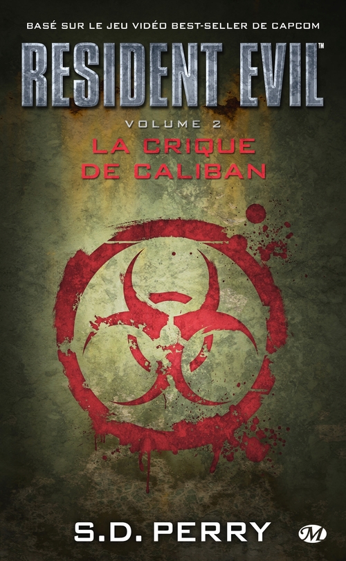 ebook cover of Resident Evil, T2 : La Crique de Caliban, by Stephani danelle Perry