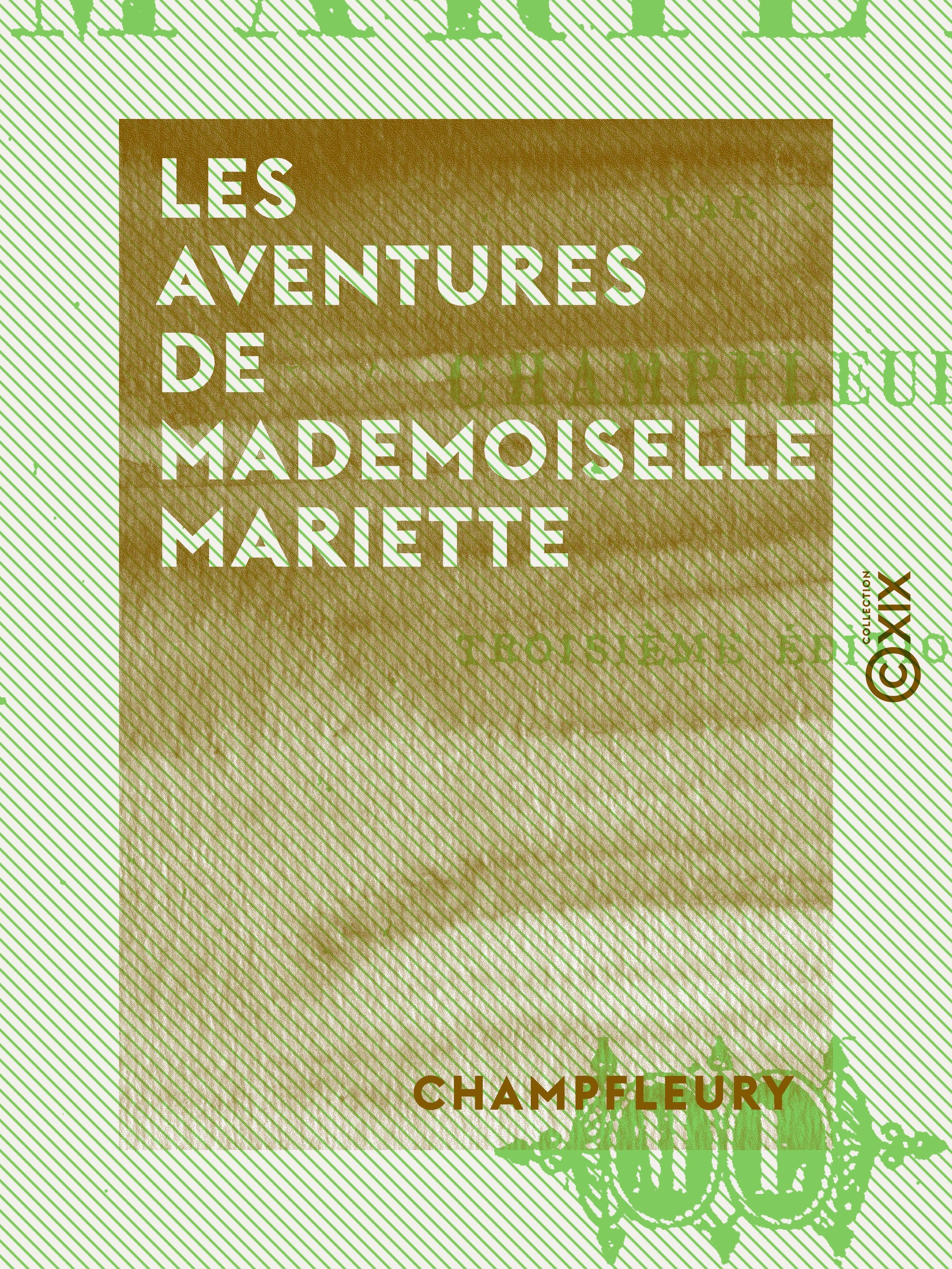 Couverture ebook de Les Aventures de mademoiselle Mariette, de Champfleury