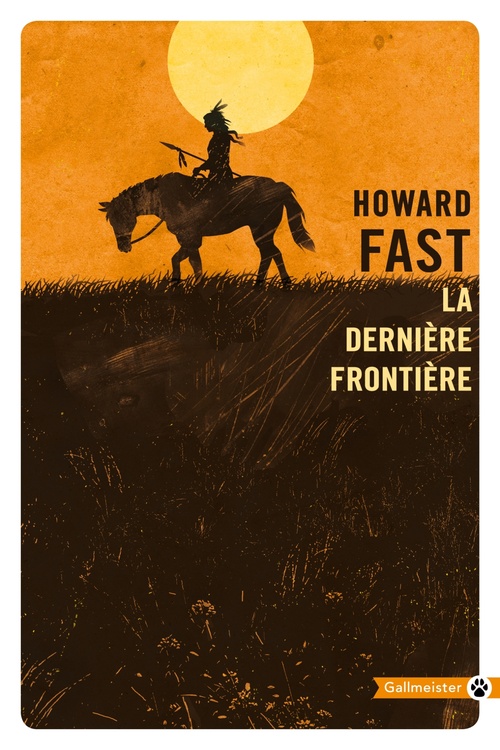 Couverture ebook de La Dernière Frontière, de Howard Fast