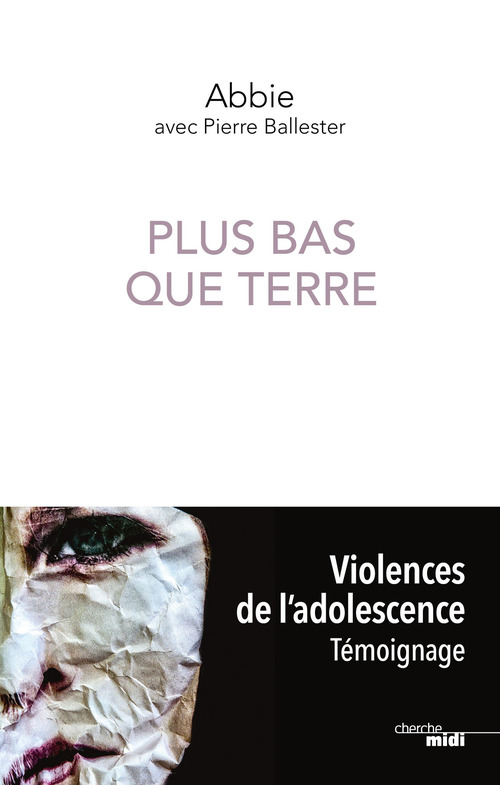 ebook cover of Plus bas que terre, by Abbie, Pierre Ballester