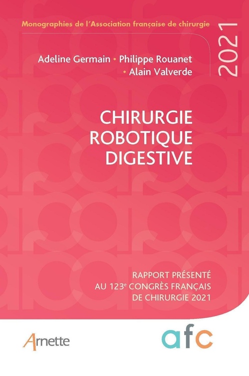 Couverture ebook de Chirurgie robotique digestive, de Adeline Germain, Philippe Rouanet, Alain Valverde