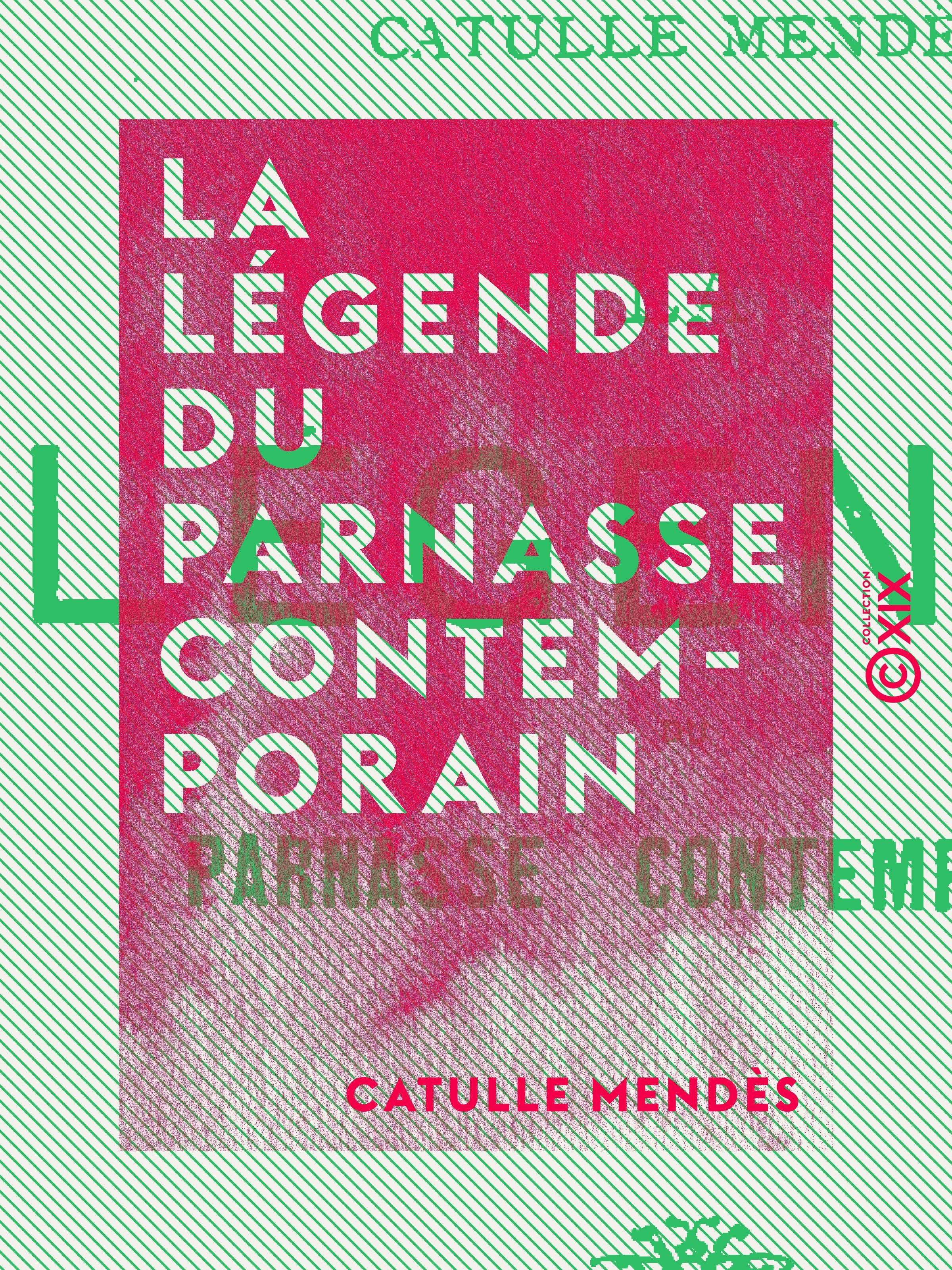 ebook cover of La Légende du Parnasse contemporain, by Catulle Mendes