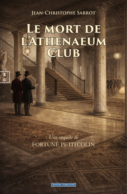 ebook cover of Le mort de l´Athenaeum Club, by Jean-Christophe Sarrot