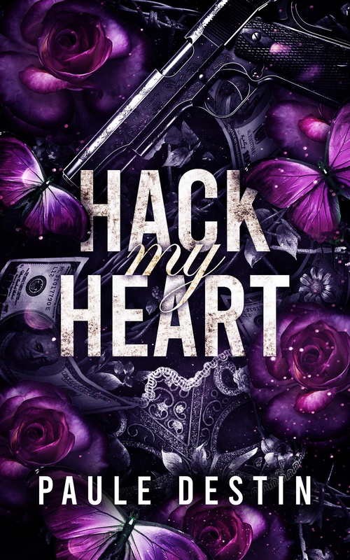 Couverture ebook de Hack my heart, de Paule Destin