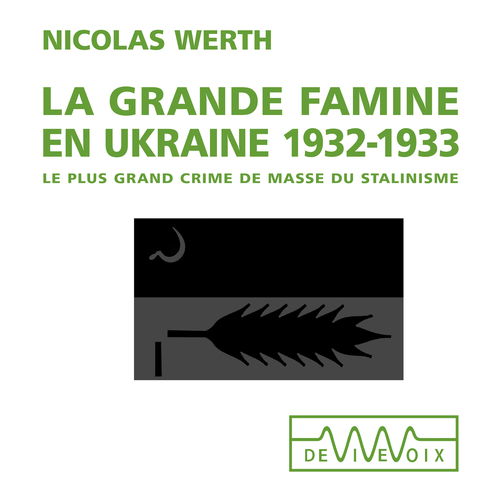 audiobook cover of La grande famine en Ukraine, by Nicolas Werth