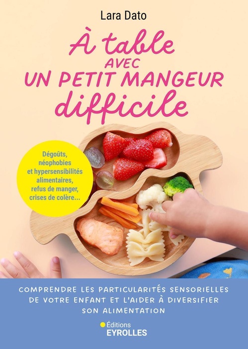 Couverture ebook de À table avec un petit mangeur difficile, de Lara Dato