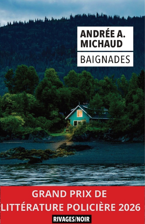 Couverture ebook de Baignades - Grand prix de littérature policière 2026, de Andrée Michaud